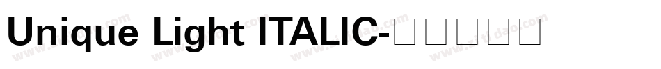Unique Light ITALIC字体转换
